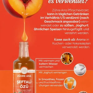 Zühre Ana Pfirsichextrakt 640 g – Verwendung