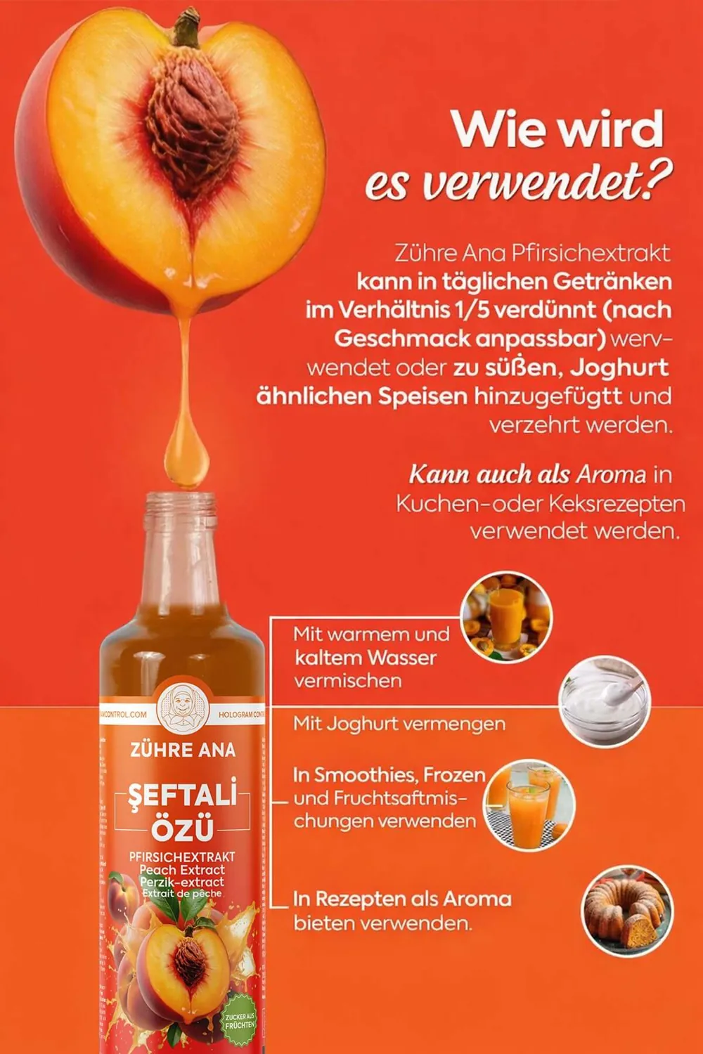 Zühre Ana Pfirsichextrakt 640 g – Verwendung
