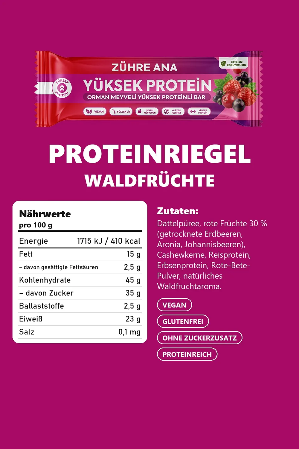 Zühre Ana Waldfrucht-Proteinriegel 480 g – Nährwerte